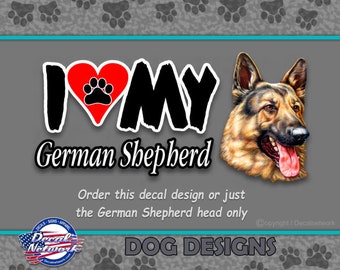 I Love My German Shepherd, vinyl decal, dog breed, window stickers, option just dog image with out text
