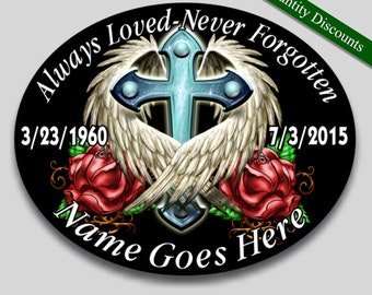 Always Loved Never Forgotten, personalized, memorial, vinyl decal, Cross, Wings and roses theme 4"x 5" Oval, in loving memory