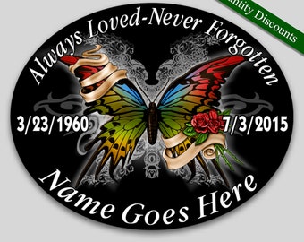 Memorial Vinyl Decal Butterfly Always Loved Never Forgotten personalize car sticker 4"x 5" Oval In Loving Memory of
