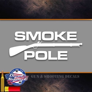 Smoke pole flintlock muzzleloader black powder rifle vinyl decal window sticker 4&quot;x 10&quot;
