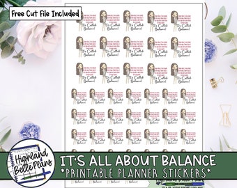 It's All About Balance // Printable Planner Stickers // Planner stickers, snarky stickers, funny quotes