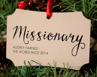 Missionary Christmas Ornament - Personalized, custom made, missionary gift, The World Race, LDS