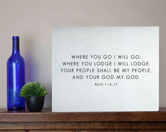 Where you go I will go Where you lodge I will lodge Ruth 1:16-17 Metal Sign Wall Art - bible verse silver aluminum tin 10th 25th anniversary