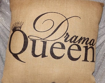 Drama Queen Pillow