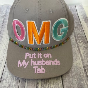 Trucker hat, put it on my husband’s tab custom hat, omg baseball hat, for kids and women, patches and hat included, gifts for friends, gift