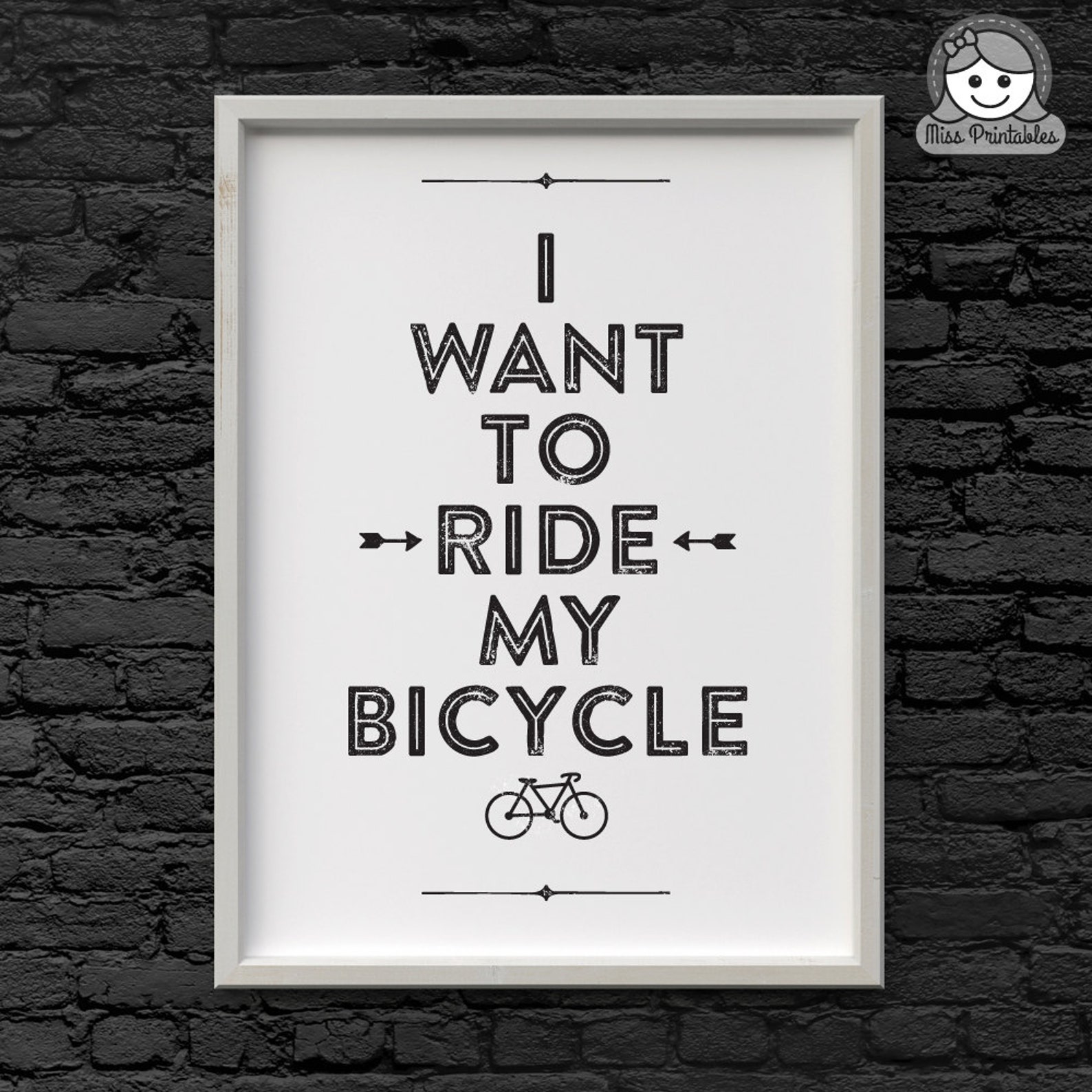 I Want To Ride My Bicycle Poster Print Wall Art Printable Etsy