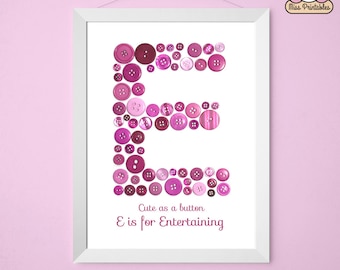 Letter E printable cute button art - E is for Entertaining - Great for babies nurseries and children&#39;s bedrooms