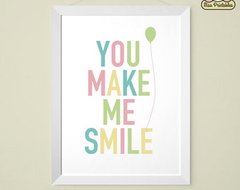 Nursery Printable, You Make Me Smile typographic wall art