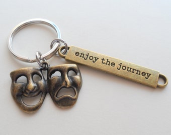 Bronze Theatre Masks Keychain with Enjoy the Journey Charm, Drama Keychain, Graduate Graduation Gift, Theater Actors Keychain, Theatre Face
