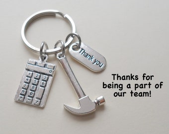 Hammer & Calculator Charm Keychain, Builders Appreciation Gift, Construction Team Gift, Contractor Gift, Handyman Gift