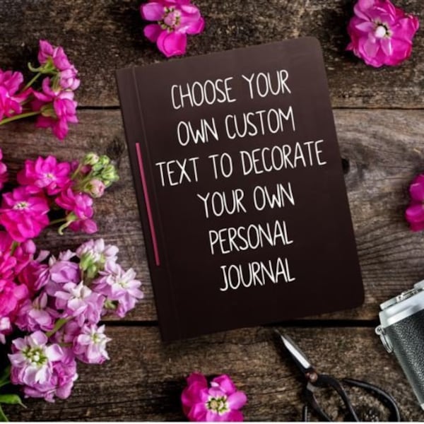 Choose Your Own Custom Wording Vinyl Decal for your own Journal- Book-Binder or Bible | Journaling | Goals Journal | Notebook Decal