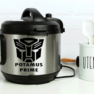 Instant Pot Vinyl Decal | Potamus Prime | Instapot | Omtimus Prime | Pressure Cooker | IP | 2 Sizes Available