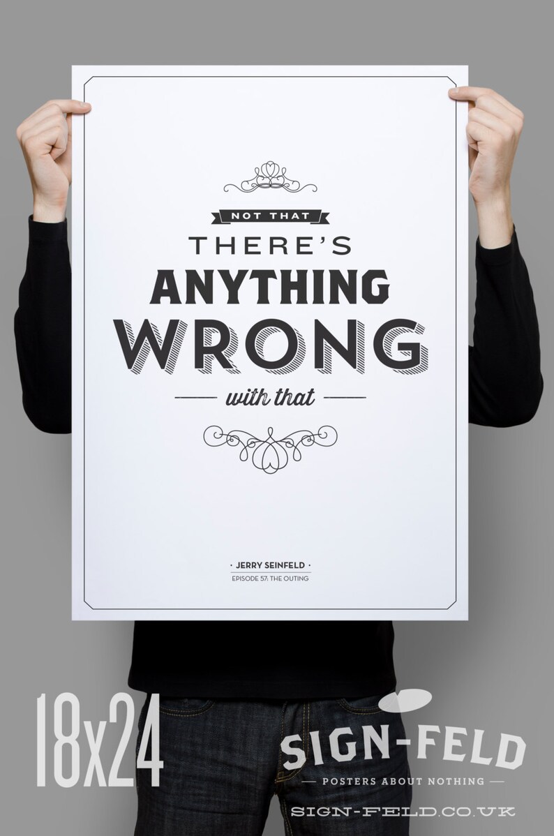 Not that there's anything wrong with that Poster 11x17 Seinfeld Quote Print Vintage Retro Typography image 3