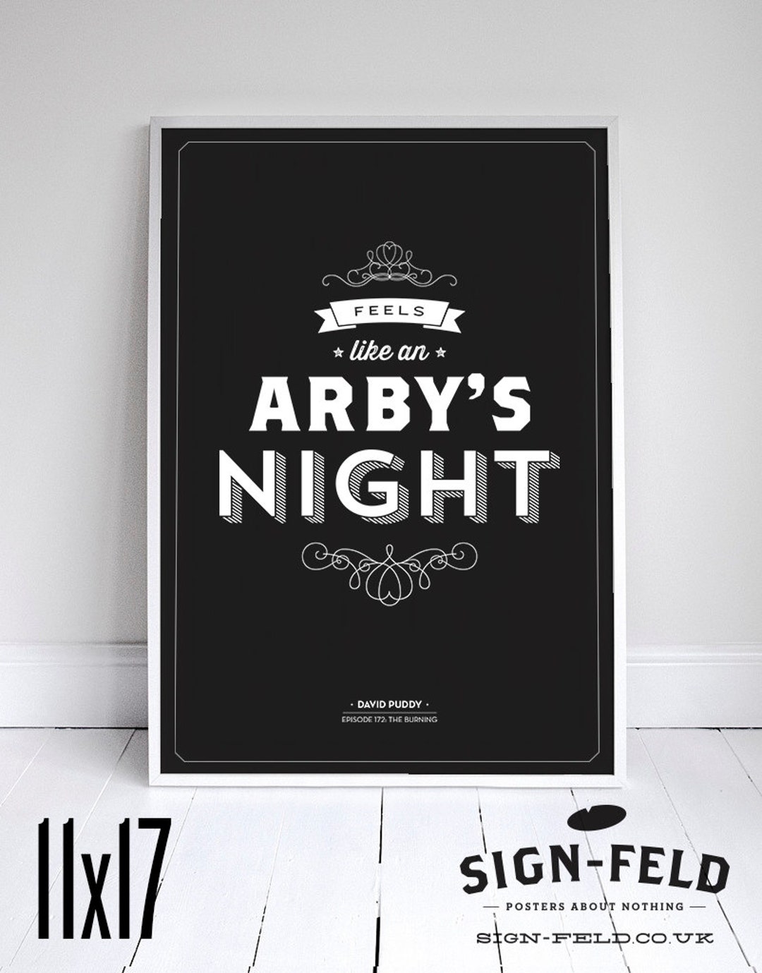 Feels Like an Arby's Night- Seinfeld Poster - David Puddy Quote