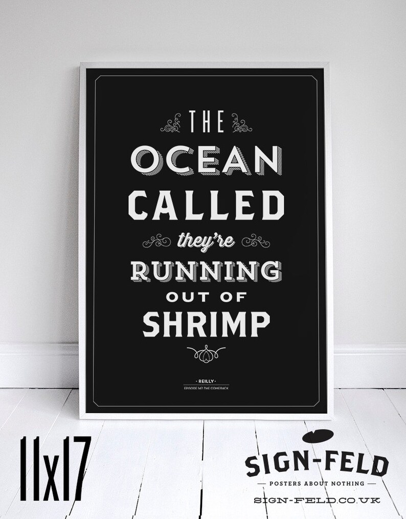 The Ocean Called Poster 11x17 Seinfeld Quote Print Home Decor Typography image 1