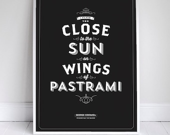 Wings of Pastrami 11x17" - Seinfeld Quote Print - Vintage Retro Typography