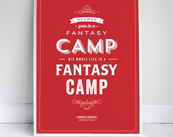 Fantasy Camp Poster - Seinfeld Quote Print - Vintage Retro Typography - Baseball - 11 x 17 // 18 x 24 // 24 x 36