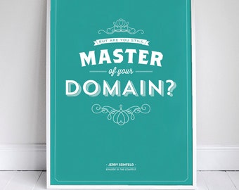 Master of your Domain 11x17" - Seinfeld Quote Print - Vintage Retro Typography