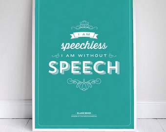 I am Speechless, I am Without Speech - Seinfeld Poster - Elaine Benes Quote - Home Decor  - 11 x 17 // 18 x 24 // 24 x 36