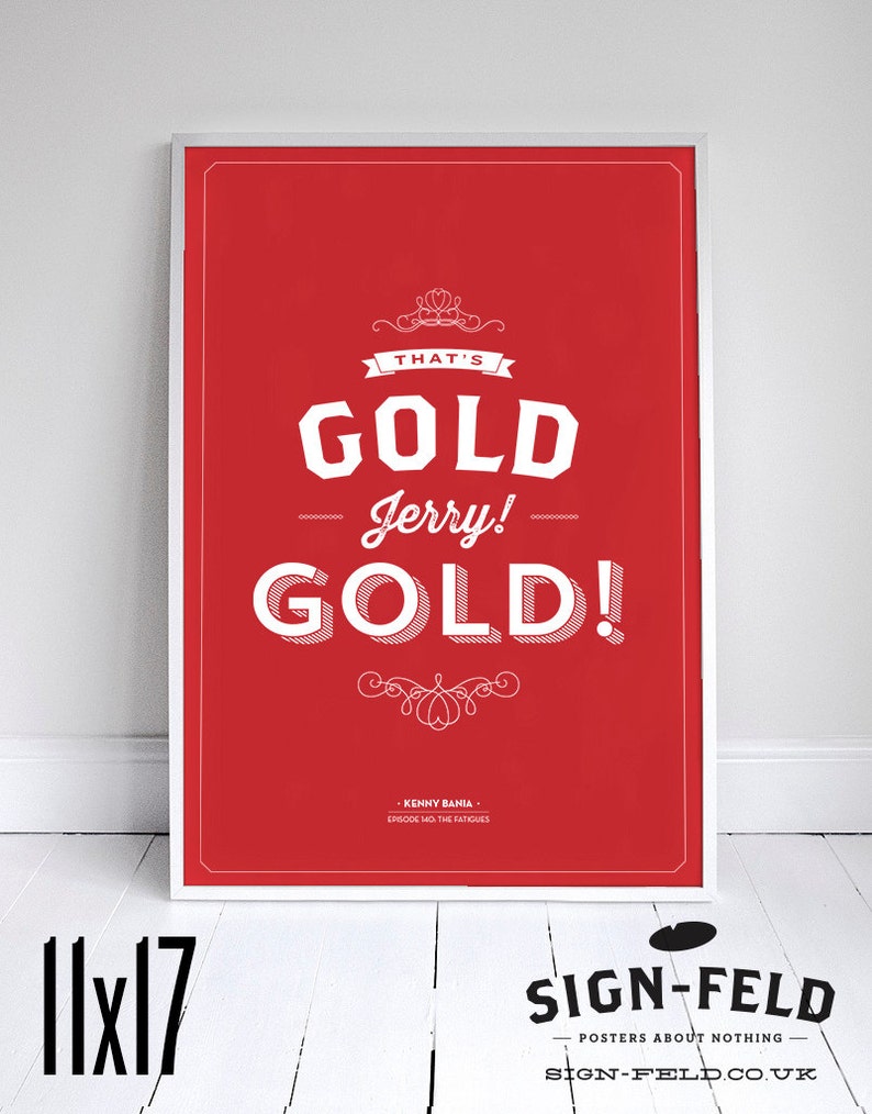 That's Gold Jerry, Gold 11x17 Seinfeld Quote Print Vintage Retro Typography image 1