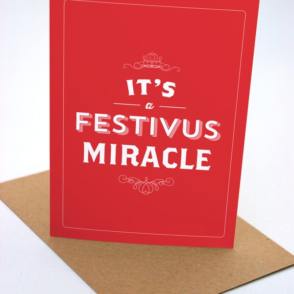 It's a Festivus Miracle - Seinfeld Greeting Card - Christmas - Holiday Card - Xmas