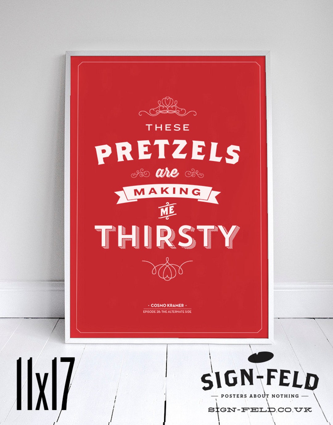 These Pretzels Are Making Me Thirsty Seinfeld Quote Print Foodie 11 X