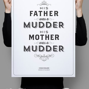 His Mother was a Mudder Poster 11x17 Seinfeld Quote Print Vintage Retro Typography image 3