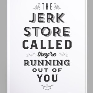 Jerk Store Poster Seinfeld Quote Print Vintage Retro Typography Signfeld 11 x 17 // 18 x 24 // 24 x 36 image 4