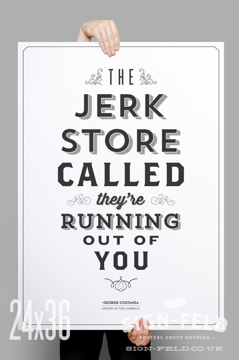 Jerk Store Poster Seinfeld Quote Print Vintage Retro Typography Signfeld 11 x 17 // 18 x 24 // 24 x 36 image 4