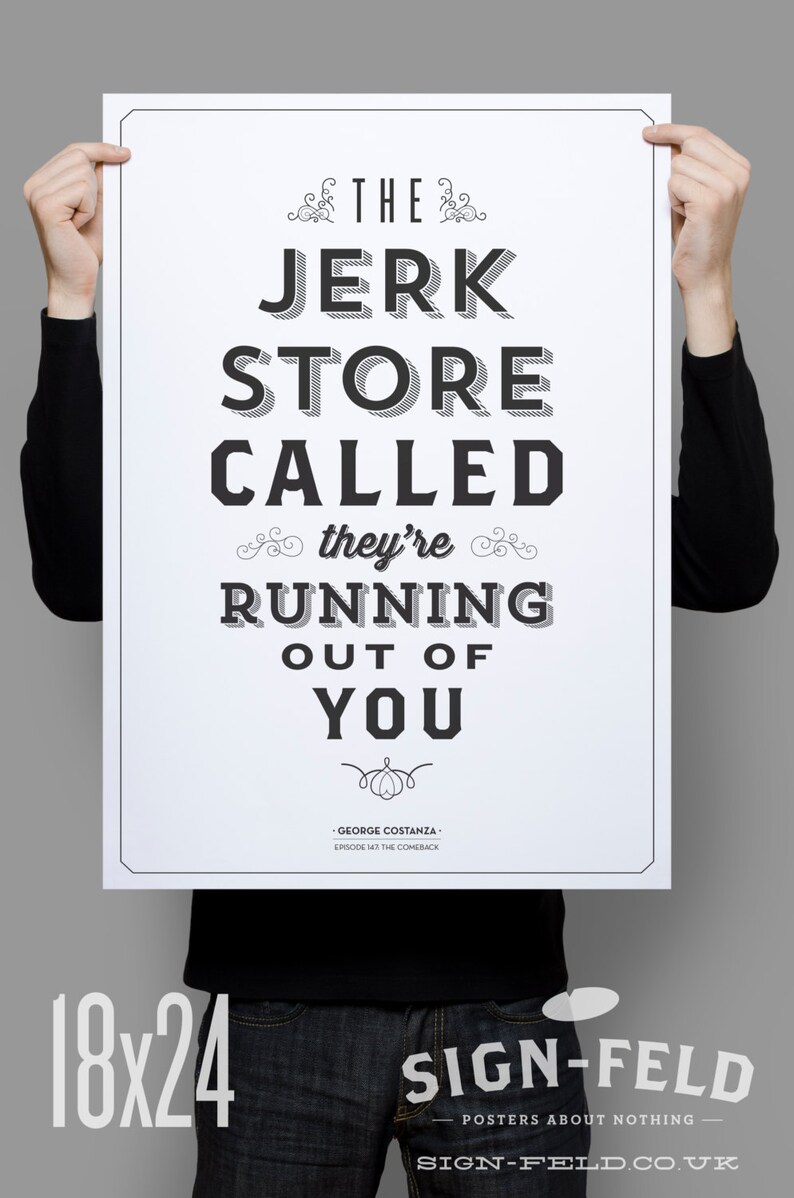 Jerk Store Poster Seinfeld Quote Print Vintage Retro Typography Signfeld 11 x 17 // 18 x 24 // 24 x 36 image 3