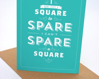 I Can't Spare A Square - Seinfeld Greeting Card - Elaine Quote - Birthday Card