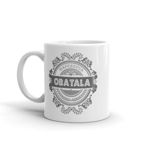 Obatala Coffee Mug Orisha Obbatala Santeria Yoruba Religion Lucumi Ifa