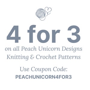 Knitting and Crochet Pattern Discount Code 4 for 3 Peach Unicorn Designs