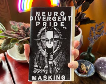 Zine sur la neurodiversité : masquage de la fierté neurodivergente #6