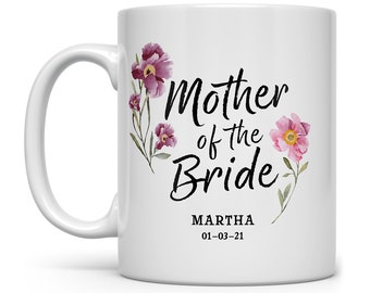 Personalized Mother of the Bride Mug, Floral Wedding Gift