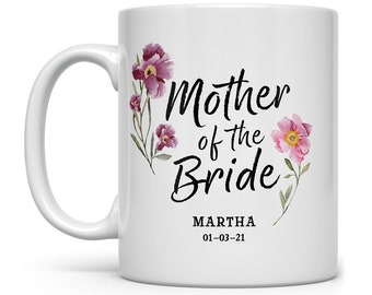 Personalisierte Mutter der Braut Geschenke, Mutter der Braut Becher, Hochzeit Kaffeebecher, Braut-Party-Geschenk von Braut, Hochzeitsgeschenk für Mutter