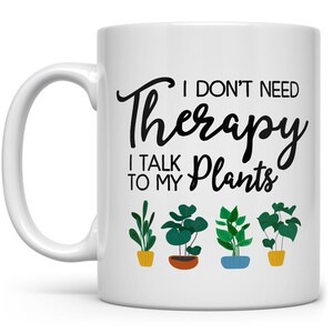 Plant Therapy Mug, Plant Collector, Houseplant Lover Cup, Plant Lady Mug, Gardener Gift, Plant Mug, Plant Nursery Owner Gift, Garden Lover