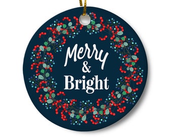 Merry and Bright Christmas Ornament, Christmas Wreath Ornament, Holiday Ornament, Christmas Keepsake Ornament, Christmas Tree Ornament