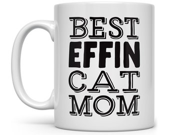 Cat Mom Mug, Funny Cat Coffee Mug, Cat Lady Mug, Cat Lover Gift Mug for Women, Cat Owner Mug, Cat Mug, Gifts for Cat Lovers