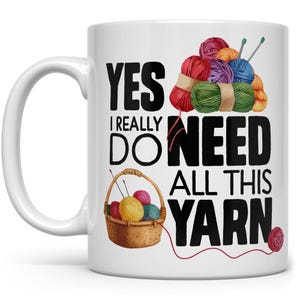 Knitting Coffee Mug, Yarn Lover Cup, Crocheting Mug, Yarn Mug, Yarn Collector, Gifts for Knitters, Knitting Lover, Gift For Crochet Lovers