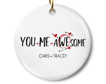 Personalized Couples Valentines Day Ornament, Couples Christmas Ornament, Gift for Boyfriend Girlfriend Wife Husband Wedding, Love Ornament