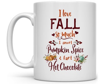 Funny Fall Mug, Sarcastic Fall Coffee Mug, Autumn Mug, Fall Lover Mug, Gift for Fall Lover, Pumpkin Spice Mug, Autumn Season Mug