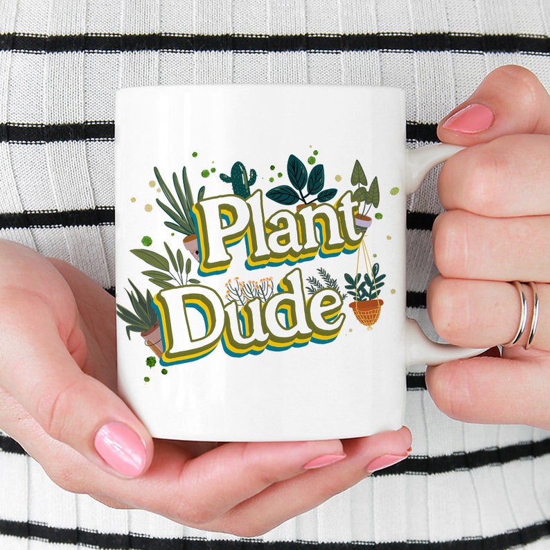 Plant Dude Mug, Plant Mug, Plant Collector, Houseplant Lover Cup, Landscaper Gardener Gift, Green Thumb Gift, Plant Nursery Owner Gift image 2