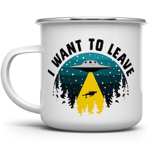 Funny UFO Mug, Extraterrestrial Mug, Alien Mug, Paranormal Camping Mug, Outdoor Mugs, Nature Mug, Camp Mug, Campfire Mug, Camping Lover Gift