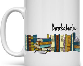 Bookaholic Mug: Book Lover Coffee Mug, Bookworm Gift