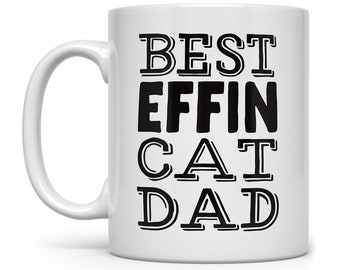 Cat Dad Mug, Funny Cat Coffee Mug, Cat Man Mug, Cat Lover Gift Mug for Men, Cat Owner Mug, Gifts for Cat Lovers, Cat Dad Cup