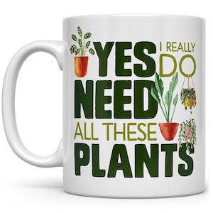 Plant Mug, Houseplant Lover Cup, Plant Lady Mug, Gardener Gift, Green Thumb Gift, Plant Nursery Owner Gift, Garden Lover, Plants Collector