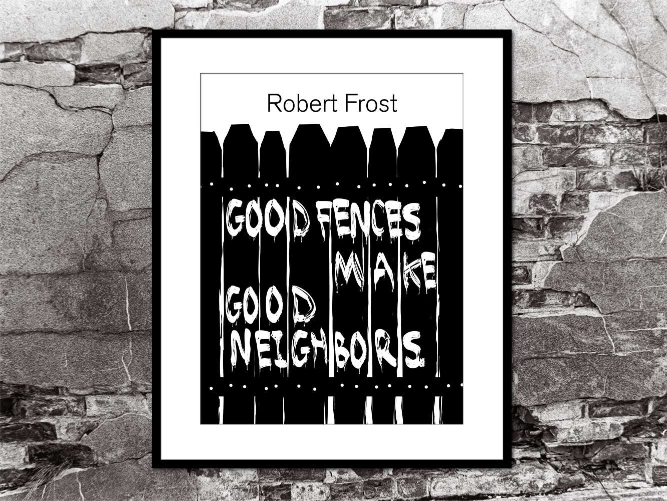 Robert Frost Good Fences Literary Quotes Poster Quote Vintage Etsy