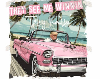 Trump Sie sehen mich gewinnen Präsident Pink 300dpi PNG Digitaldruck