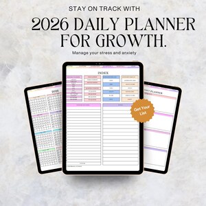 May include: Three digital tablets displaying a 2026 daily planner. The central tablet shows an index with color-coded sections. The text reads "STAY ON TRACK WITH 2026 DAILY PLANNER FOR GROWTH. Manage your stress and anxiety."